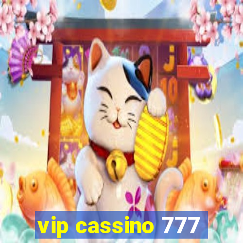 vip cassino 777